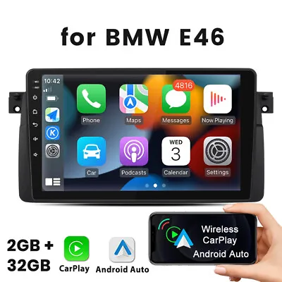 Carplay For BMW 3-series E46 9  Android 13 Car Radio Stereo GPS Sat Nav WIFI 32G • $189.99