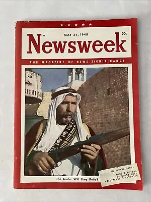 1948 May 24 Newsweek Magazine The Arabs: Will They Unite? (MH871) • $15.99