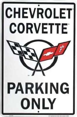 Chevrolet Corvette Parking Only Tin Signs 12 Inch X 18 Inch C1 C2 C3 C4 C5 C6 C7 • $9.50