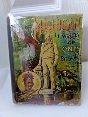 History Of Michigan In Words Of One Syllable Sarah Leib Vtg 1889 Homeschool Book • $25