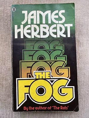 James Herbert The Fog 1978 Edition Paperback • £0.99