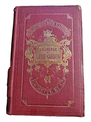 L'Auberge De L'Ange-Gardien  By Comtesse De Segurr In French 1900 • $8.99