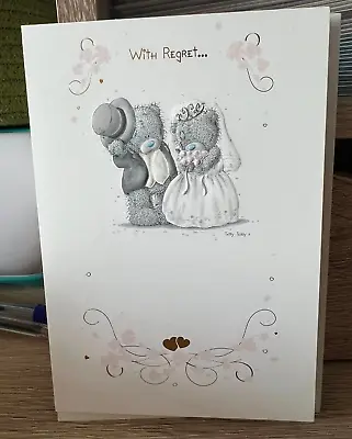 Me To You Design ~  With Regret    ~ Card With Envelope ~ Wedding • £0.99