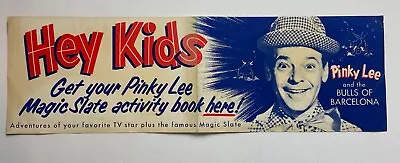 1954 Pinky Lee Magic Slate TOY STORE DISPLAY POSTER Vintage TV Show Star • $95