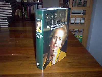 The Collected Speeches Of Margaret Thatcher By Margaret Thatcher (signed) • $175