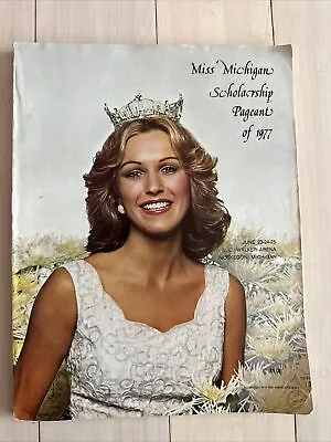 Miss America-Miss Michigan Scholarship Pageant Booklet 1977 • $19.99