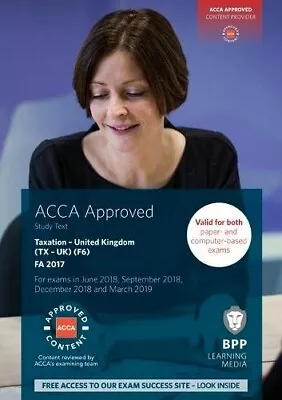 ACCA F6 Taxation FA2017: Study Text By BPP Condition : New - Paper Book • £20