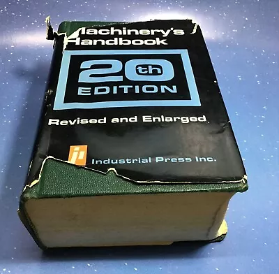 Machinery’s Handbook 20th Edition 1978 Machinist Reference W/Indexed Pages • $22.99