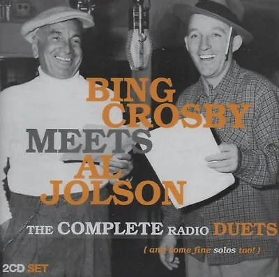 £7.95 • Buy Bing Crosby - Meets Al Jolson - The Complete Radio Duets - 2 Cds - New & Sealed!