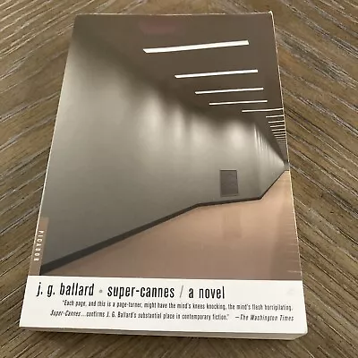 Super-Cannes: A Novel By J. G. Ballard Paperback Book • $8.49