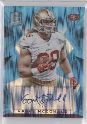 2015 Panini Spectra Signatures Neon Blue Prizm /50 Vance McDonald #S-VMD Auto • $9.40