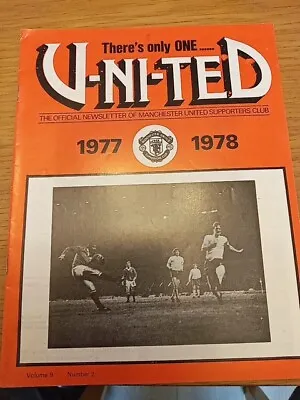 There's Only One United MANCHESTER UNITED Newsletter Volume 9 No.2 1977-1978 • £2