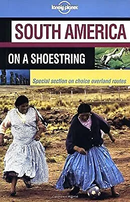 £2.86 • Buy South America (Lonely Planet Shoestring Guide), Crowther, Geoff, Used; Good Book