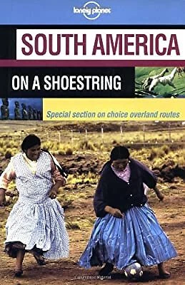 £2.86 • Buy South America (Lonely Planet Shoestring Guide), Crowther, Geoff, Used; Good Book