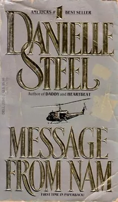 Message From Nam By Danielle Steel / 1991 Dell Paperback • $1.19