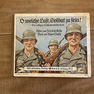 VTG German Soldier Kids Picture Book Richard Fletch & Fritz Koch Gotha • $60