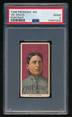 1909-11 T206 Vic Willis Protrait Pittsburgh Piedmont Series 150 PSA 2 GOOD • $329.99