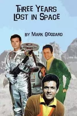 Three Years Lost In Space • $15.86