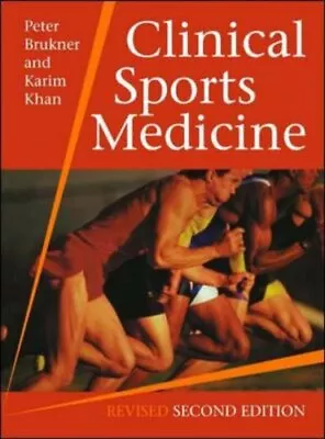£6.28 • Buy Clinical Sports Medicine,Peter Brukner, Karim QC Khan