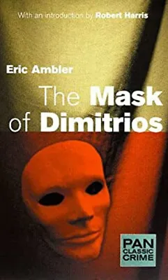 The Mask Of Dimitrios Hardcover Eric Ambler • £12.39