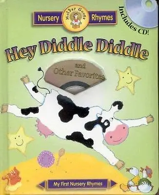 Hey Diddle Diddle: And Other Favorites With CD (Audio) (My First Nursery Rhymes • $23.96