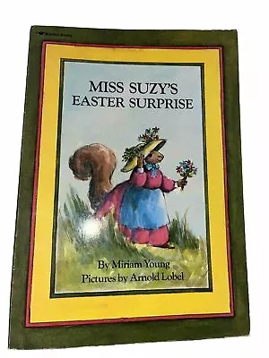 Miss Suzy's Easter Surprise By Arnold Lobel And Miriam Young (1990 Trade... • $49.99