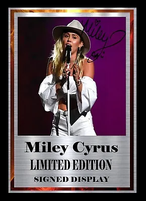 Miley Cyrus  Signed    Limited Edition  Framed • £18.90