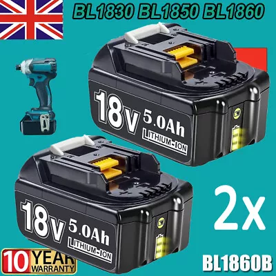 2X For Makita 18V 5.0Ah Battery BL1830 BL1850 BL1860 BL1815 LXT Li-Ion Cordless • £30.98