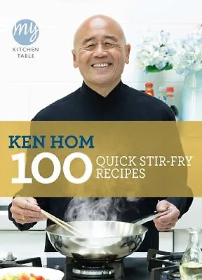 My Kitchen Table: 100 Quick Stir-fry Recipes (My Kitchen 16) • £14.50