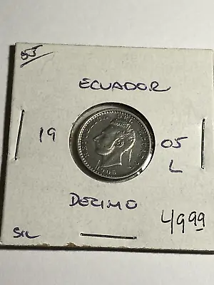 1905 L Ecuador 1 Decimo • $49.99