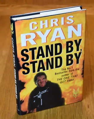 £14.95 • Buy Stand By Stand By - Chris Ryan - First Edition 1996 - SIGNED