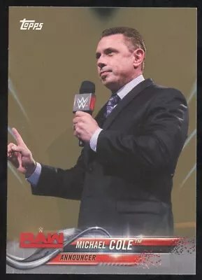 2018 Topps WWE Michael Cole Bronze Parallel #57 • $1.99