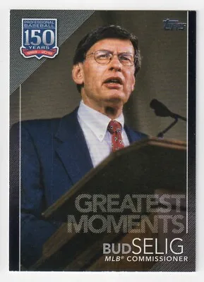 2019 Topps Update 150 Years Of Baseball Black /299 Bud Selig Card #150-54 • $15.95