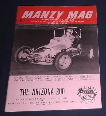 1977 Manzanita Speedway Arizona 200 Program Dennis Matousek • $14.99