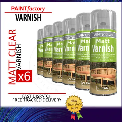 6x Varnish Matt Finish Spray Paint Aerosol Metal Wood Plastic Acrylic 250ml • £19.49