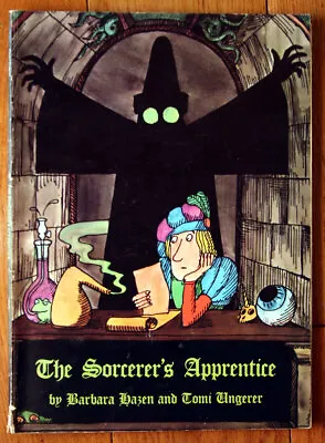 The Sorcerer's Apprentice By Barbara Hazen & Tomi Ungerer 1969 Vintage Paperback • $19.99