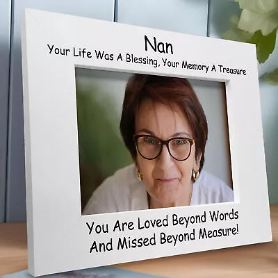 Remembrance Photo Frame For Nan Missed Beyond Measure Nan Memorial Photo Frame  • £8.99