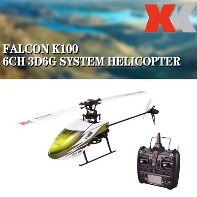 Wltoys XK K100 6CH 3D 6G RC Helicopter W/Transmitter Compatible W/ FUTABA S-FHSS • $112.59