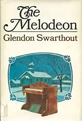 The Melodeon Hardcover Glendon F. Swarthout • $14.77