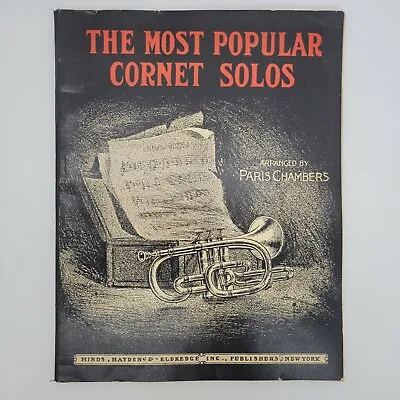 1907 Most Popular Cornet Solos By Paris Chambers  Sheet Music Song Book Vintage  • $5.98