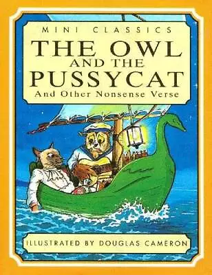 The Owl And The Pussycat - Hardcover By Douglas Cameron - GOOD • $6.95