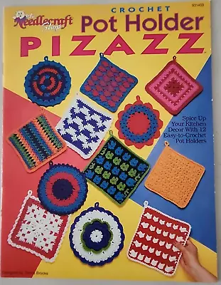 Vintage Crochet - Needlecraft Shop - Pot Holder Pizazz - 12 Projects - (1993) • $3.75