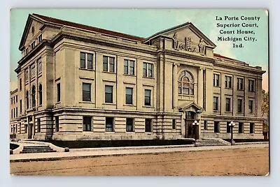 Postcard Indiana Michigan City IN Court House La Porte County 1913 Posted • $3