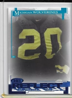 2005 SAGE HIT Reflect Blue #R51 Michigan Wolverines RB #20 SP/(Mike Hart) • $1.49