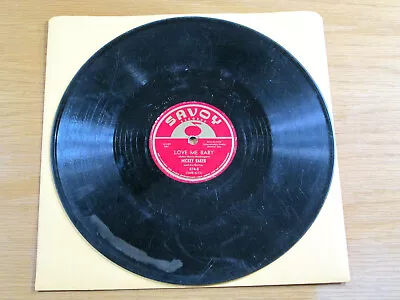 Blues / R&b 78 Rpm - Mickey Baker - Savoy 874 -  Love Me Baby  +  Oh Happy Day  • $10