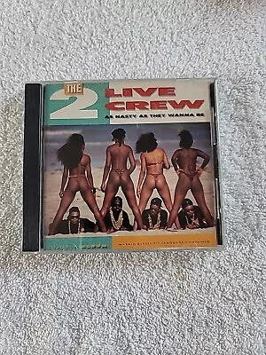 The 2 Live Crew- As Nasty As They Wanna Be Cd • $16