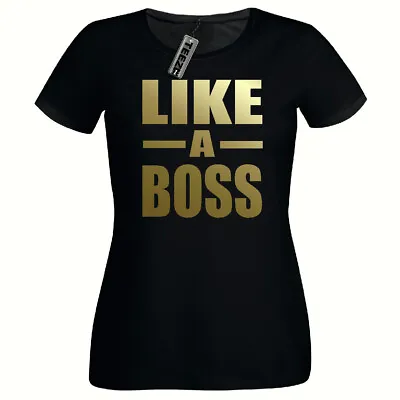 Gold Like A Boss T-shirts Ladies Fitted Tee Shirt Gold Slogan Women's Top • £8.99