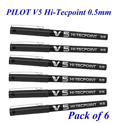 £6.99 • Buy 6 X Pilot Hi-TecPoint V5 0.5mm Liquid Ink Rollerball Pen BLACK - Pack Of 6 Pen 
