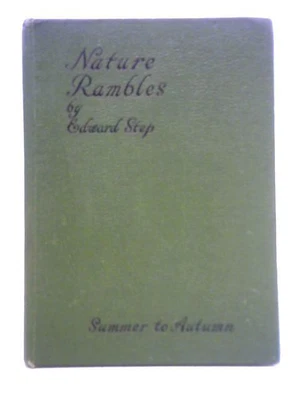 £11.73 • Buy Nature Rambles (Edward Step - 1945) (ID:22593)