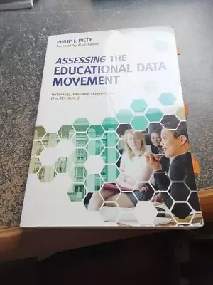 Assessing The Educational Data Movement [Technology Education-- • $20.99